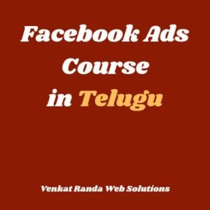 Facebook Ads and Instagram Ads Course in Telugu